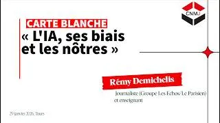Miniature : L'IA, ses biais et les nôtres, par Rémy Demichelis - CNMJ 2026