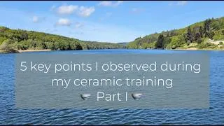 Miniature : Hiking & reflecting on 5 key points I learned during my ceramic training (Part I; En/Fr; ASMR) 