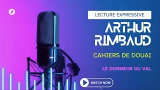Miniature : RIMBAUD : Le Dormeur du Val, Bac de français / Cahiers de Douai - Lecture