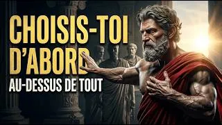 Miniature : OBLIGE-TOI À TE CHOISIR EN PREMIER ET ARRÊTE DE VIVRE POUR LES AUTRES | STOÏCISME