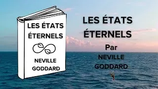 Miniature : Les États Éternels par Neville Goddard