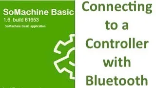 Miniature : Connecting to the M221 Controller with Bluetooth via somachine software