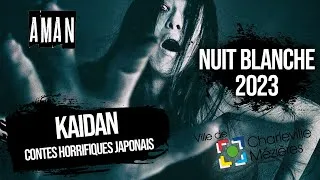 Miniature : Nuit Blanche 2023 KAIDAN - Aman