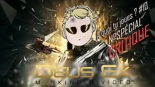 Miniature : DEUS EX MANKIND DIVIDED [PC FR] - À quoi tu joues ? #10