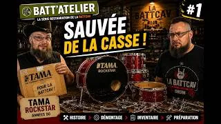 Miniature : Le début d'une incroyable restauration ! | Tama Rockstar - Batt'Atelier #1