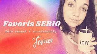 Miniature : Mes favoris sebio février 2022
