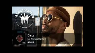 Miniature : Disiz - Les Moyens Du Bord (2012)
