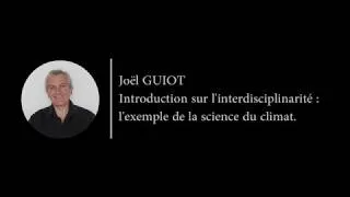 Miniature : Conférence - Introduction sur l'interdisciplinarité : l'exemple de la science du climat