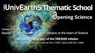 Miniature : Philippe Laurent on "Opening Science", Session 3 (16/12/20) – LabEx UnivEarthS Thematic School 2020