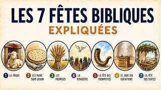 Miniature : Les 7 fêtes bibliques expliquées — Comment elles annoncent Jésus-Christ