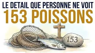 Miniature : 153 Poissons : Le Détail Que Personne N'a Vu dans l’évangile de Jean 21:11