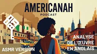 Miniature : ASMR Analysis of Americanah by Chimamanda Ngozi Adichie｜LLCER anglais Terminale Bac 2026