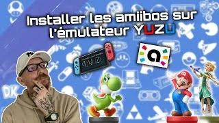 Miniature : Installer et utiliser les Amiibos sur l'émulateur Switch Yuzu.