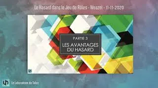 Miniature : Présentation - Le Hasard dans les Jeux de Rôles - par Weazel