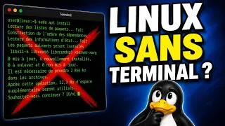 Miniature : Linux sans terminal: MYTHE ou REALITE ?