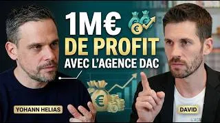 Miniature : De 0 à 1M€ de profits --  Yohann Helias CEO agence DAC
