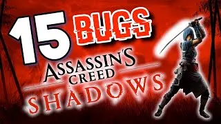 Miniature : 15 BUGS DANS ASSASSIN'S CREED SHADOWS