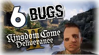 Miniature : 6 BUGS DANS KINGDOM COME DELIVERANCE 2