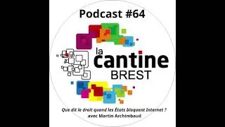 Miniature : #64 Que dit le droit quand les États bloquent Internet ? avec Martin Archimbaud.