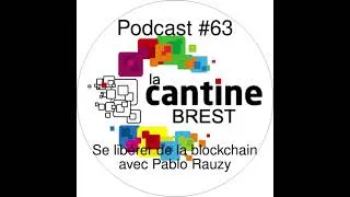Miniature : #63 Se libérer de la blockchain avec Pablo Rauzy