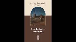 Miniature : Parution du roman « Une histoire sans nom », par Barbey d'Aurevilly, Editions La Cité du Rocher