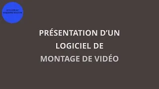Miniature : Présentation d'un logiciel de montage vidéo