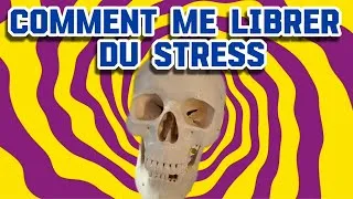 Miniature : Comment me libérer du stress