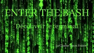 Miniature : Enter the bash : Découverte du terminal
