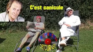 Miniature : La chanson détournée - C'est canicule (Nino Ferrer - le Sud)
