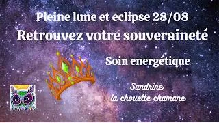 Miniature : Retrouvez votre souveraineté - Soin énergétique