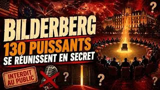 Miniature : Bilderberg :130 puissants se réunissent en secret chaque année. De quoi parlent-ils ?