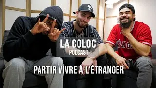 Miniature : Partir vivre à l'étranger || La Coloc Podcast