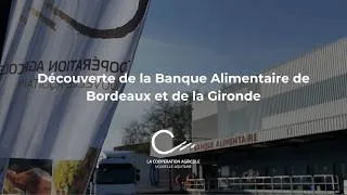 Miniature : Découverte de la Banque Alimentaire de Bordeaux et de la Gironde