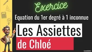 Miniature : Equation du 1er degré   Les assiettes de Chloé