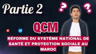 Miniature : QCM EAP/master/ Réforme du Système National de Santé & Protection Sociale (Partie 2)
