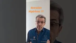 Miniature : 923 / Les retraités Algériens : fake ou réalité  ?