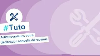 Miniature : Artistes-auteurs, votre déclaration annuelle de revenus