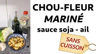 Miniature : 🍢 L'APÉRO SANTÉ : Chou-fleur Mariné Soja & Sésame (Sans Cuisson !)