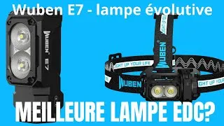 Miniature : Lampe Wuben E7 : présentation, revue, retex