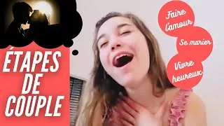 Miniature : JE DIS SANS GÊNE LES ÉTAPES DE COUPLE!