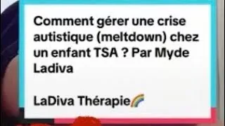 Miniature : 🧩 Comment gérer une crise autistique (meltdown) chez un enfant TSA ?@Ladivatherapie 