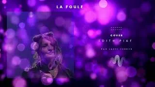 Miniature : La Foule  - Edith Piaf  Cover Laeti Ferrer