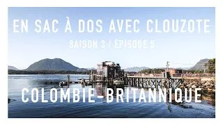 Miniature : Ma traversée du Canada en van : épisode 5, la Colombie-Britannique