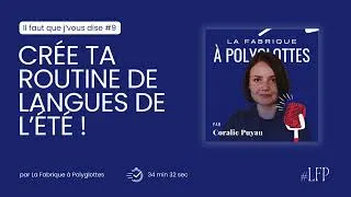 Miniature : [9] Summer brain en action : Ta routine d'été pour parler de nouvelles langues [+ ANNONCE]