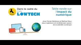 Miniature : Impact du numérique par Florian Delahaye et Mathias Réus - Cycle Low Tech Impact numérique