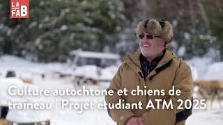 Miniature : Culture autochtone et chiens de traîneau | Projet étudiant ATM 2025