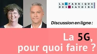 Miniature : Discussion en ligne : La 5G pour quoi faire ? (Rediffusion)