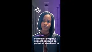 Miniature : Fermetures d'hôpitaux : Anaïs Doal lance un cri d'alerte