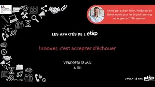 Miniature : L'aparté de l'ETAP #32 : Innover c'est accepter d'échouer