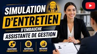 Miniature : Simulation d'entretien d'embauche : assistante de gestion 